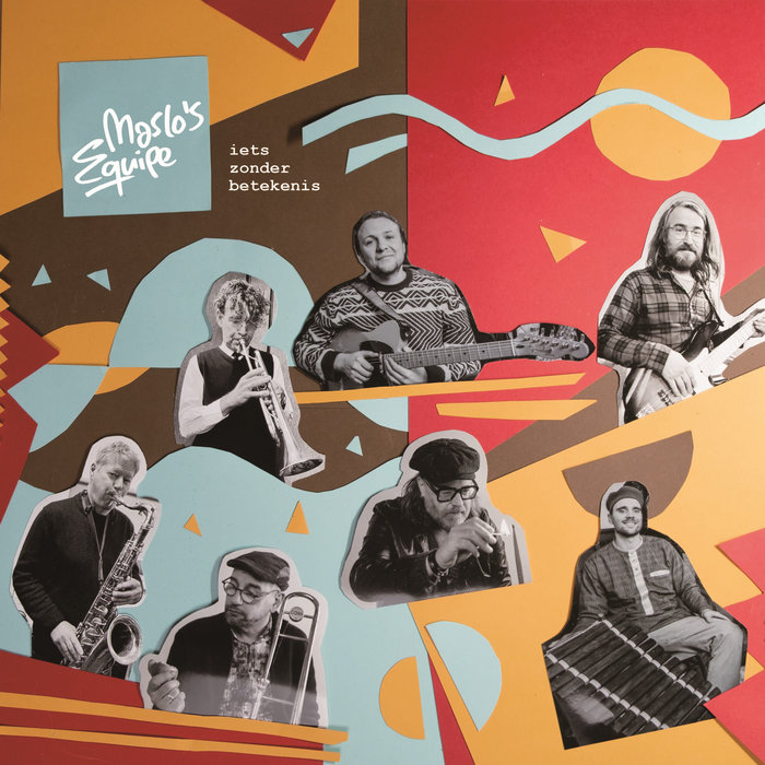 Pochette de Maslo's Equipe - Iets zonder betekenis par Maslo's Equipe
