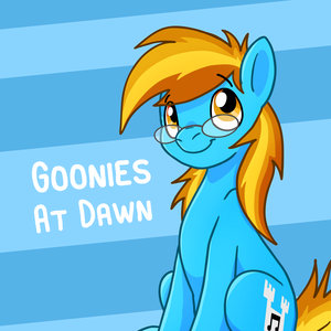 4EverfreeBrony — Goonies At Dawn (PHYSICAL ONLY)
