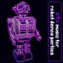 Music For Robot Dance Parties cover art