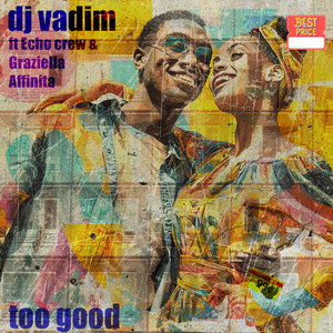 too gooddj vadim cover