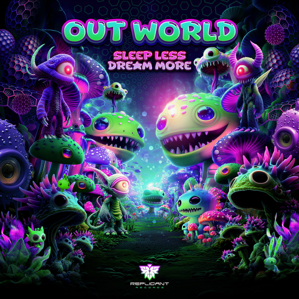 Sleep Less, Dream More | Out World | Replicant Records