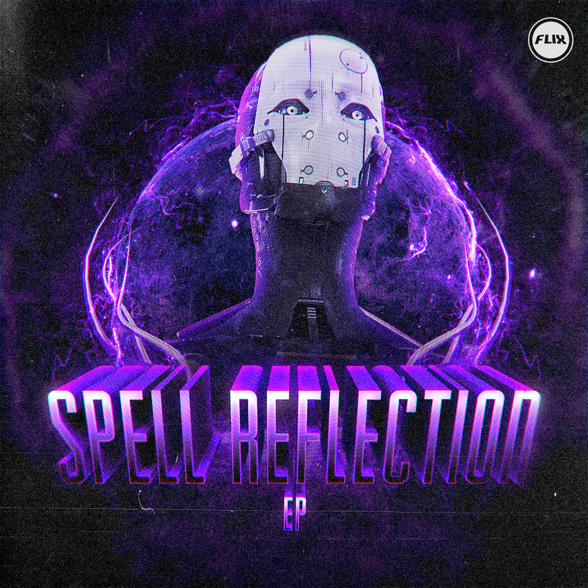 Spell Reflection EP | Flix