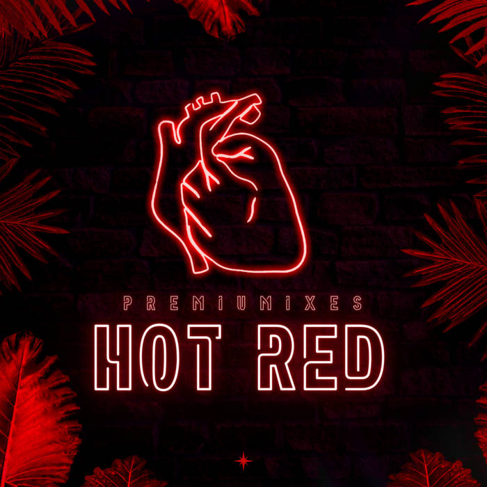 Hot Red | Premiumixes