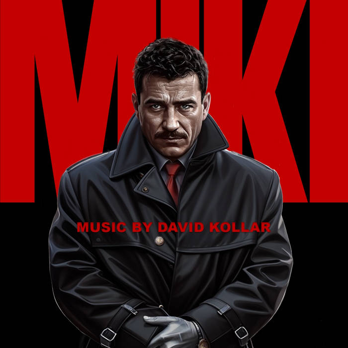 MIKI (Original Motion Picture Soundtrack) | David Kollar