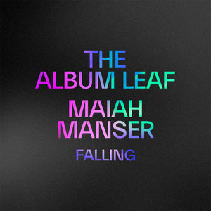 FallingThe Album Leaf & Maiah Manser cover