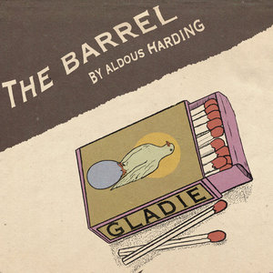 Gladie — the barrel