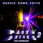 Boogie Down Edits Party Breaks 2 NAME YOUR PRICE