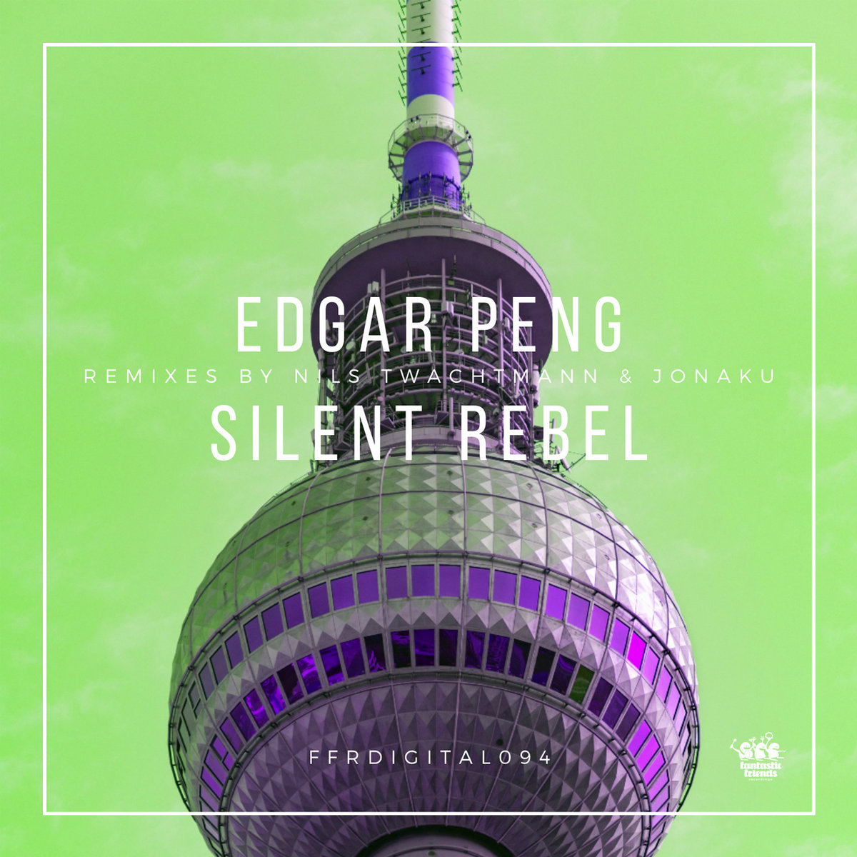 Silent Rebel EP | Edgar Peng, Jonaku & Nils Twachtmann remixes