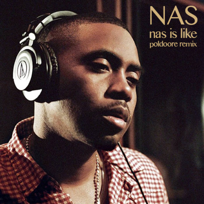 Nas Is Like (Poldoore Remix) | Nas | Poldoore