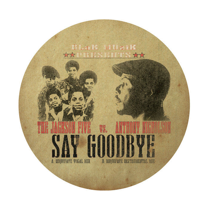 Pochette de The Jackson Five vs Anthony Nicholson /Say Goodbye par Jackson Five vs Anthony Nicholson