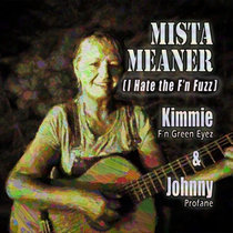Mista Meaner (I Hate the F'n Fuzz) cover art