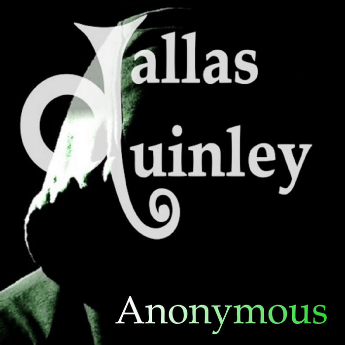 Anonymous Dallas Quinley