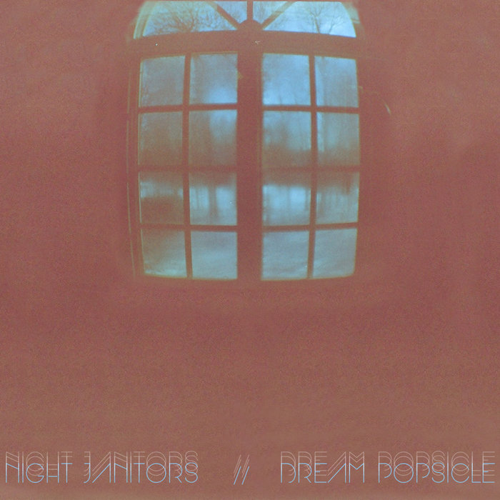 Split 7" Night Janitors//Dream Popsicle Night Janitors