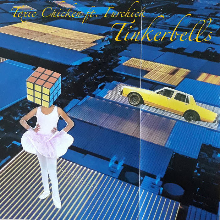 Toxic Chicken ft. Furchick – Tinkerbells