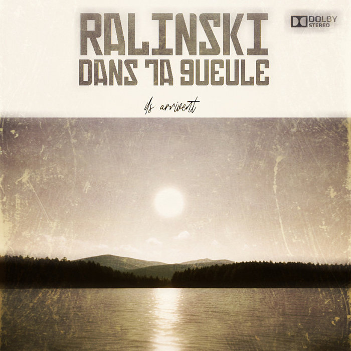 Ils Arrivent Ralinski Dans Ta Gueule Labeille Cool 