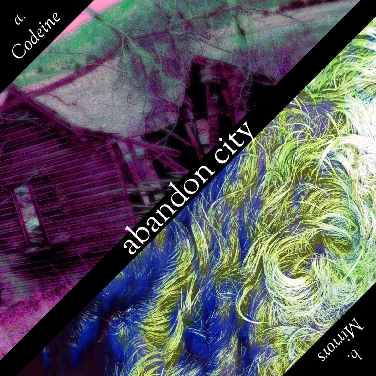 Abandon City - Codeine/Mirrors