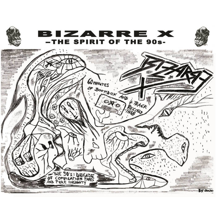 Bizarre X - The Spirit Of The 90s | Kellerassel Records
