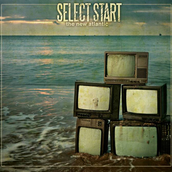 The New Atlantic | Select Start