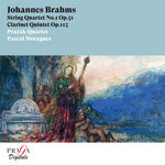 Johannes Brahms: String Quartet No. 1 Op. 51, Clarinet Quintet Op. 115