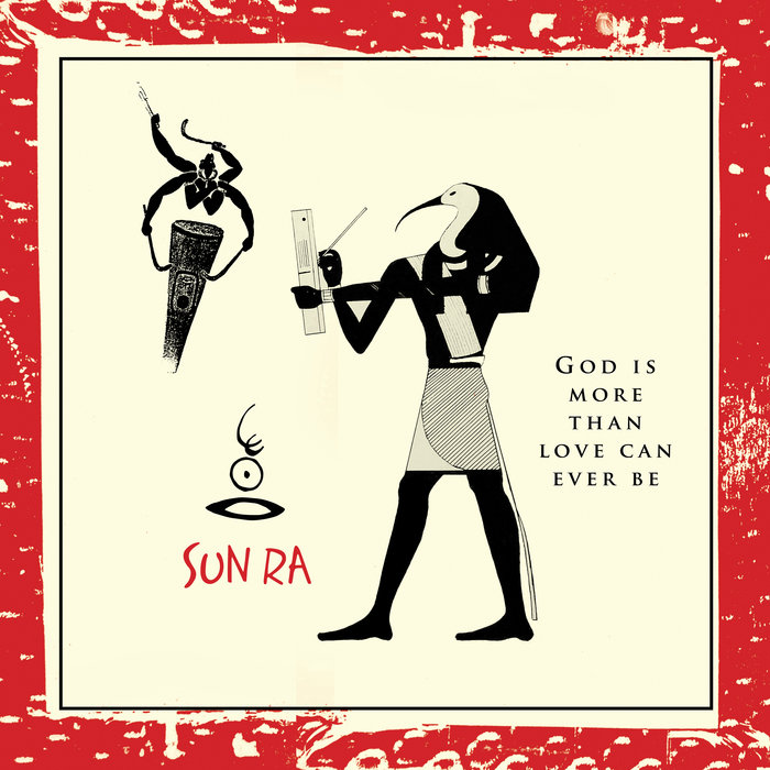 God Is More Than Love Can Ever Be, by Sun Ra Trio