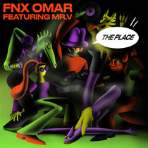 FNX Omar feat. Mr. V - The Place cover art