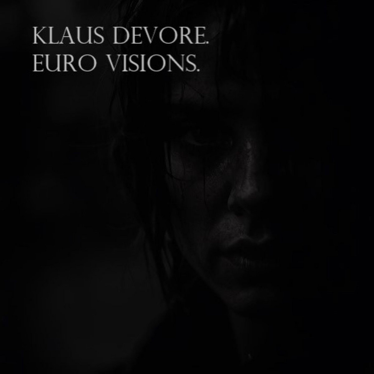 Euro Visions | Klaus Devore | Claustraphobia