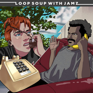 Loop Soup With JamzSove The Second, Justice Of The Peace cover