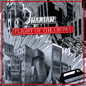 Jhariah — Flight of the Crows