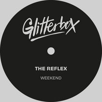 The Reflex — Weekend (Extended Mix)