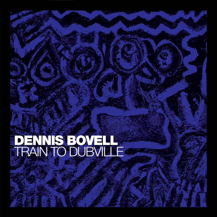 Train to dUbville | Dennis Bovell MBE