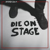 Die On Stage Cover Art