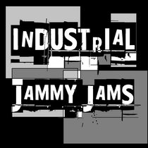 Industrial Jammy Jams cover art