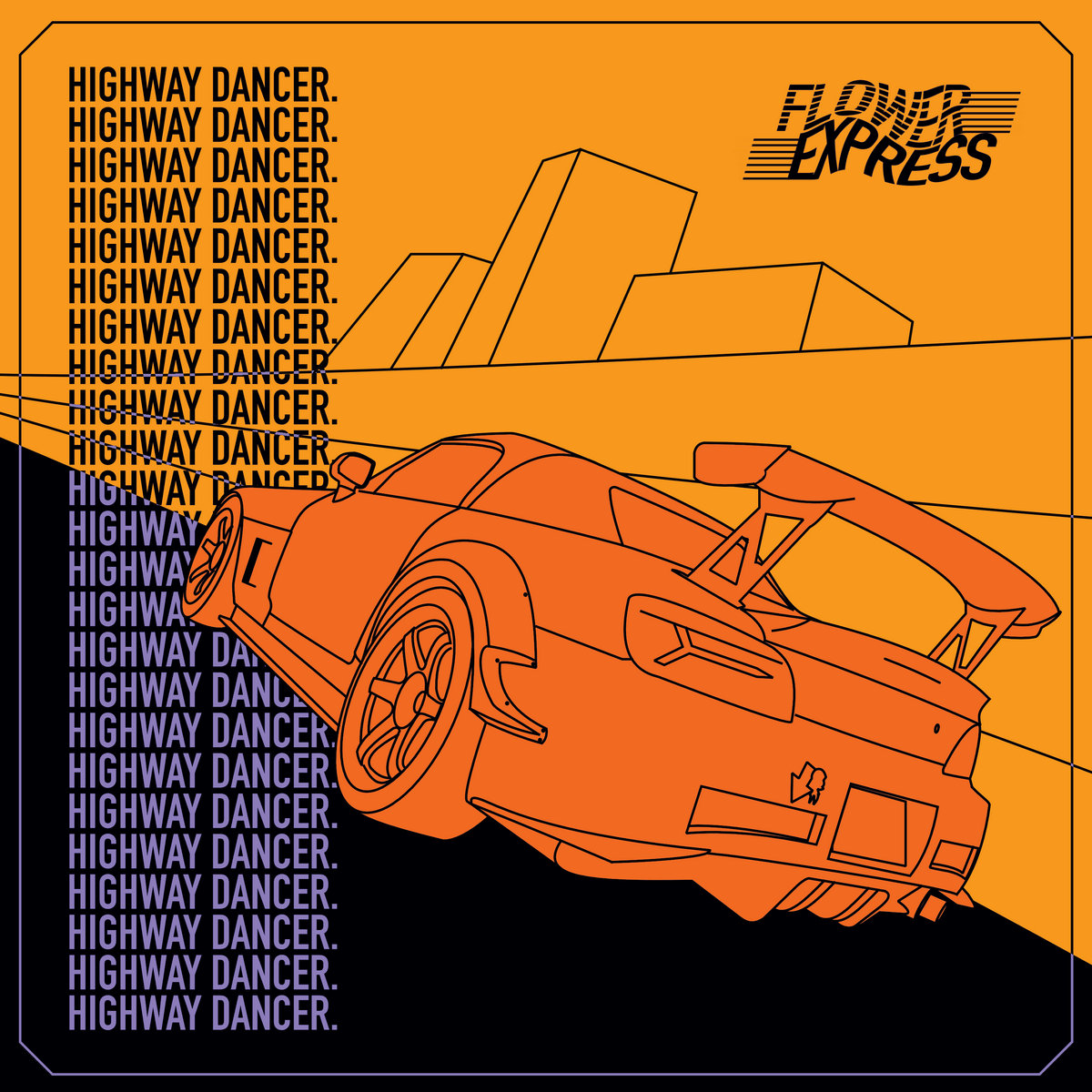ハイウェイ・ダンサー (Highway Dancer) | Flower Express