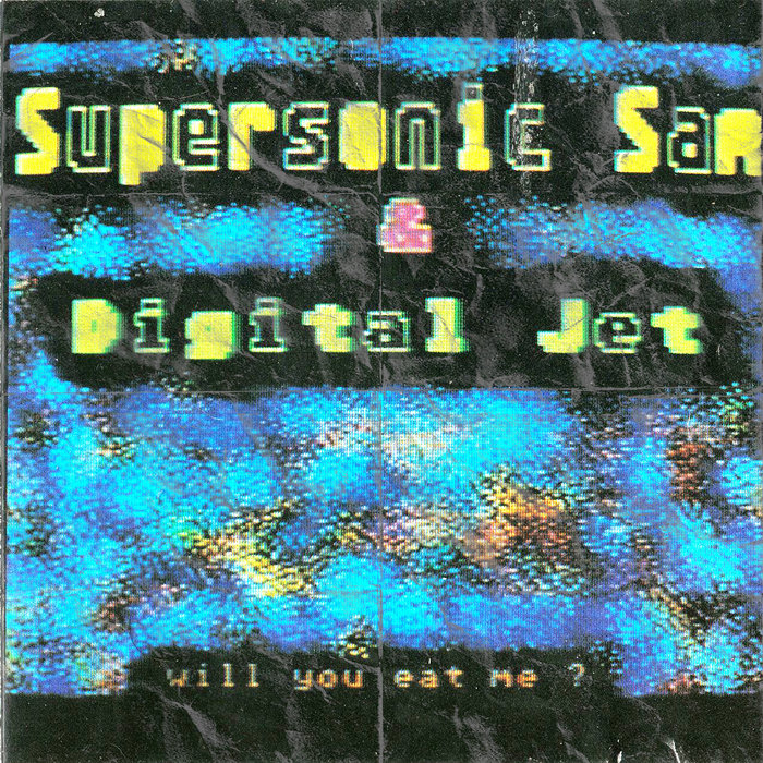 will you eat me? | Supersonic Sam & Digital Jet