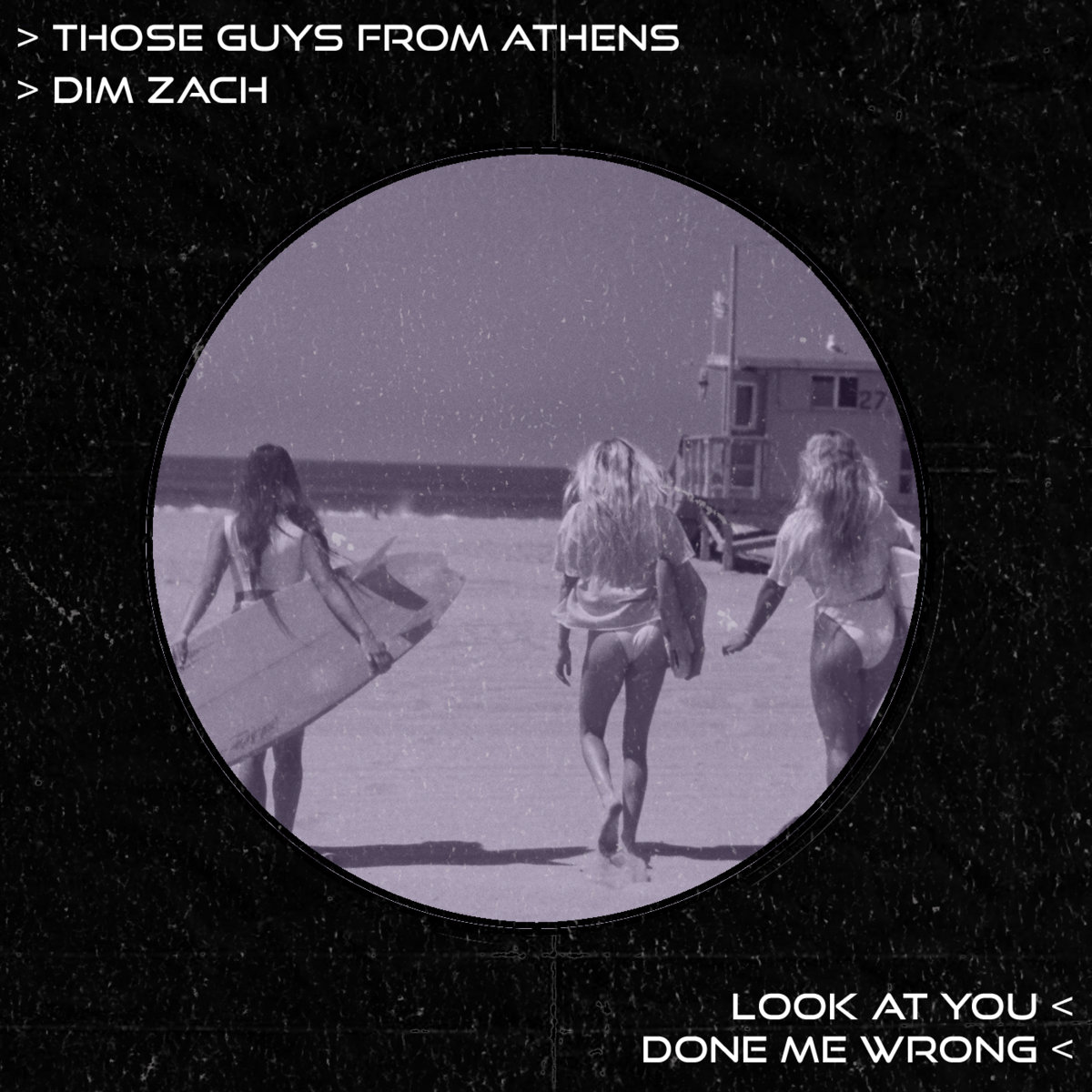Look At You | Those Guys From Athens & Dim Zach | Those Guys From Athens