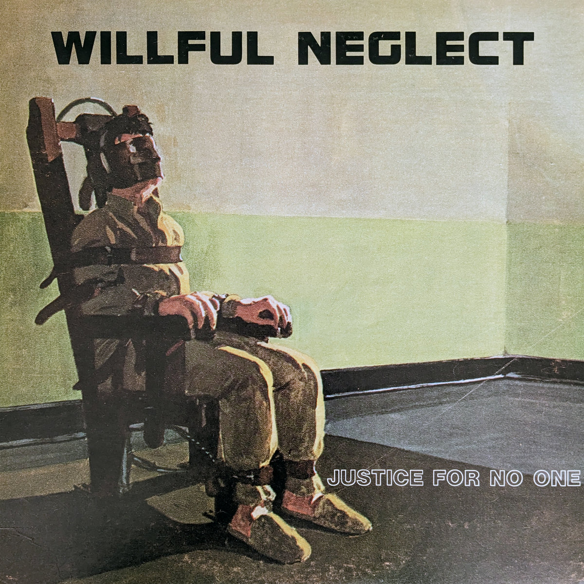 Justice For No One | Willful Neglect | MFI Distro