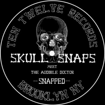 Snapped EP | The Skull Snaps Meet The Audible Doctor | The Audible