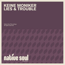 Keine Moniker - Lies & Trouble cover art