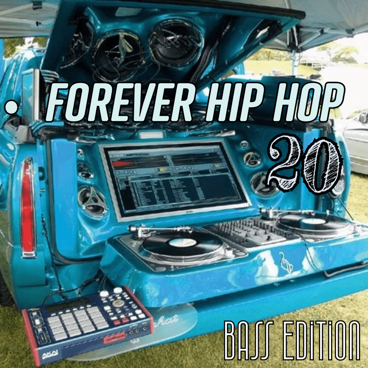 Forever Hip Hop 20 ( Bass Edition )