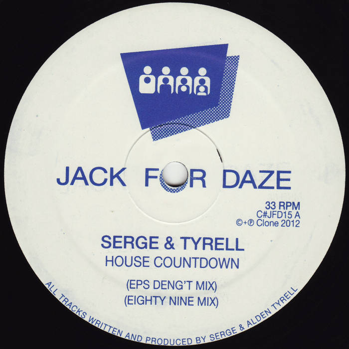 House Countdown | Serge & Tyrell | Clone Jack For Daze