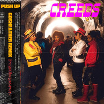 Creeds - Push Up [Goshfather Remix] cover art