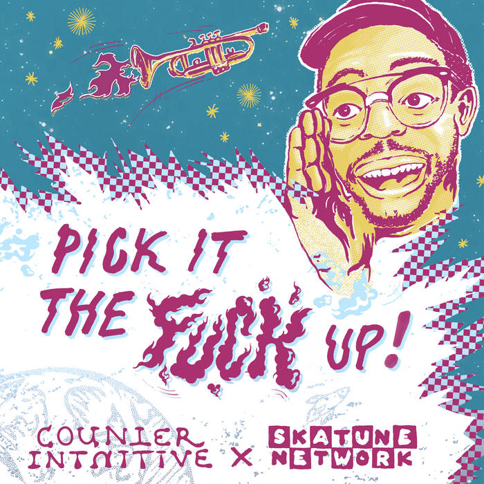 Skatune Network Pick It The Fuck Up Counter Intuitive Records
