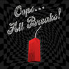 Oops...All Breaks! Vol 4 - Leaks From The Headstash