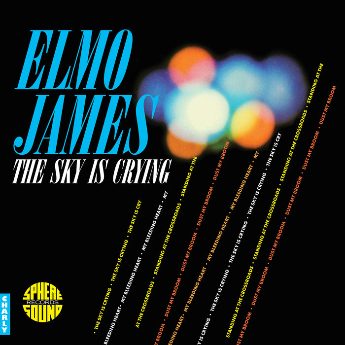 Elmo James / The Sky Is Crying オリジナル a3446981195_5.jpg
