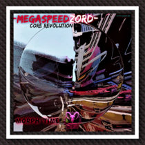 V.A -MegaSpeedZORD- [CORE REVOLUTION] cover art