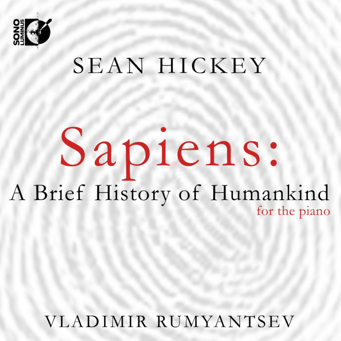 Sapiens: A Brief History of Humankind | Sean Hickey, composer