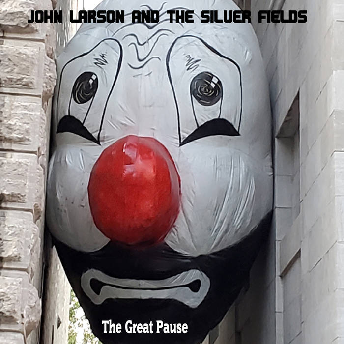 John Larson and The Silver Fields