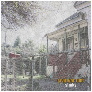 Civil War Rust — Shaky