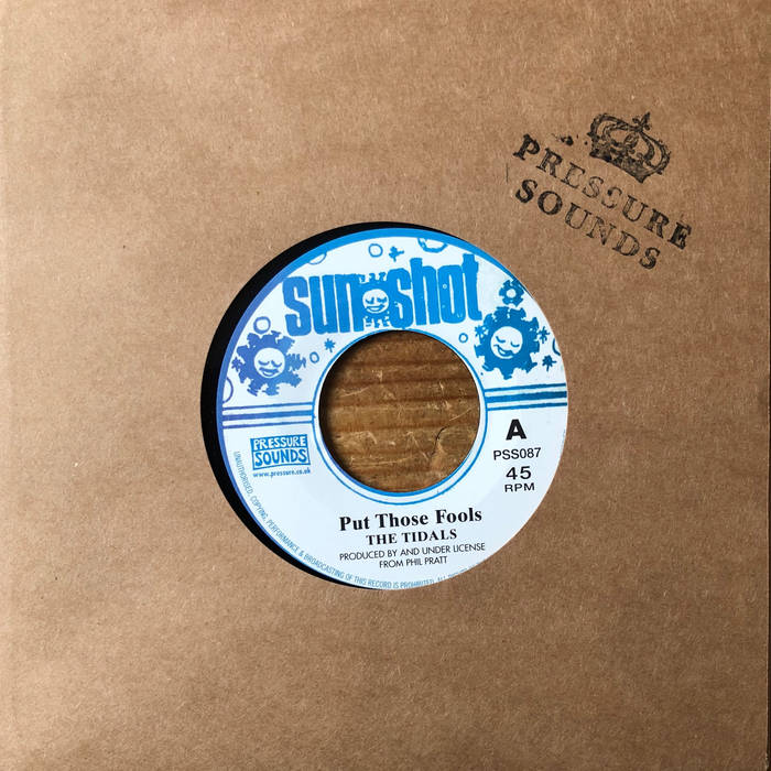 ジャマイカ7” The Tidals Put Those Fools none Sounds United /00050 Put these fools | The Tidals | Pressure Sounds