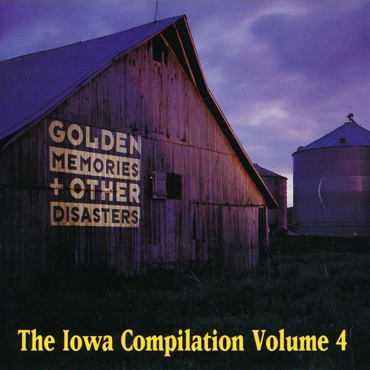 Iowa Compilation Vol. 4 - Golden Memories & Other Disasters